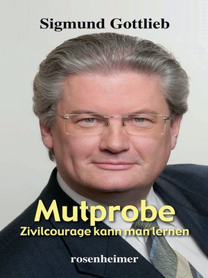 cover image of Mutprobe--Zivilcourage kann man lernen